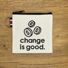 Change Is Good Coin Purse