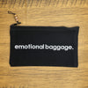 Emotional Baggage Small Canvas Pouch