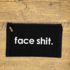 Face Shit Small Pouch
