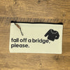 Fall Off A Bridge Small Pouch